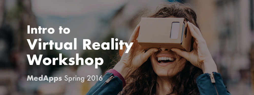 Virtual Reality Workshop in Vancouver Presented by Design Lab